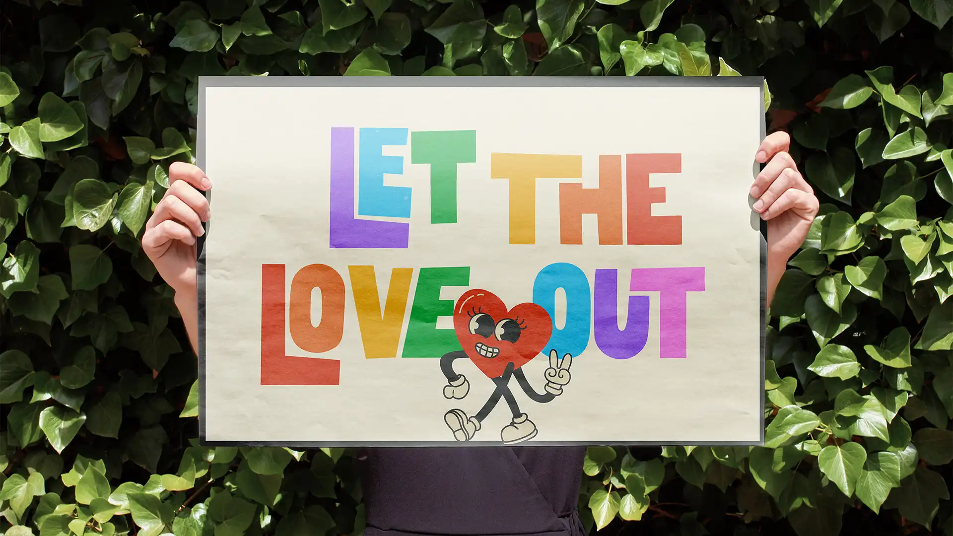 Let the Love Out pride poster